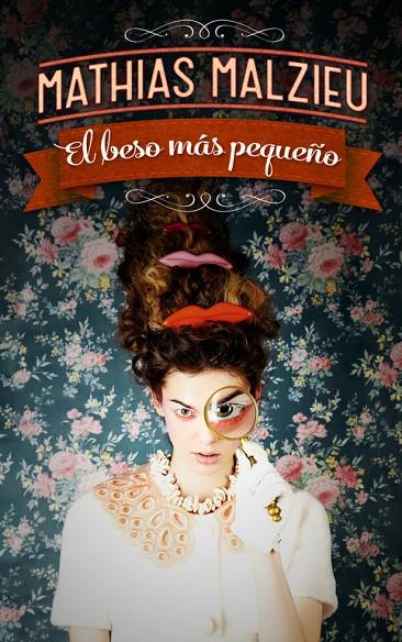 BESO MÁS PEQUEÑO, EL | 9788439727811 | MALZIEU, MATHIAS