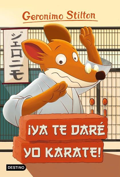 YA TE DARÉ YO KARATE! | 9788408155423 | STILTON, GERONIMO
