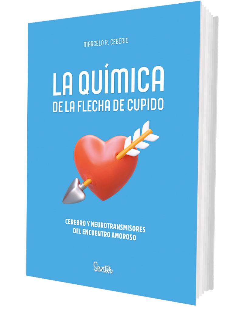 QUÍMICA DE LA FLECHA DE CUPIDO, LA | 9788426740656 | RODRIGUEZ CEBEIRO, MARCELO