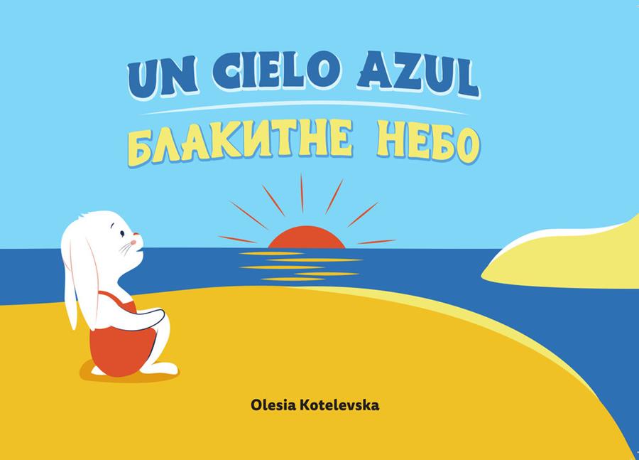 CIELO AZUL, UN | 9788412395143 | KOTELEVSKA, OLESIA