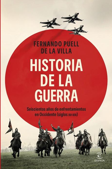 HISTORIA DE LA GUERRA | 9788467079951 | PUELL DE LA VILLA, FERNANDO