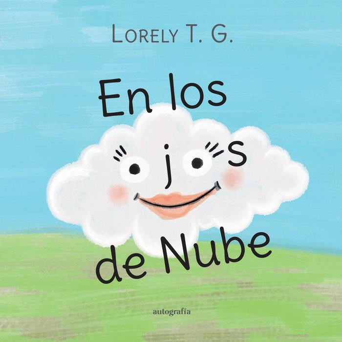 EN LOS OJOS DE NUBE | 9788419367075 | T. G, LORELY