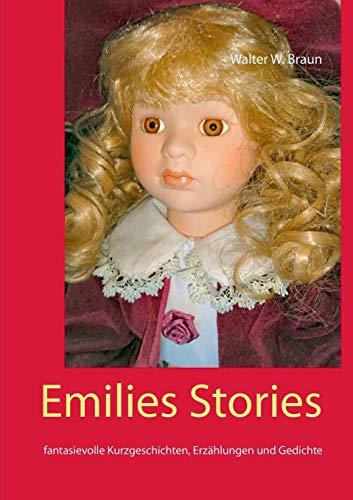 EMILIES STORIES | 9783741228766 | BRAUN, WALTER W.
