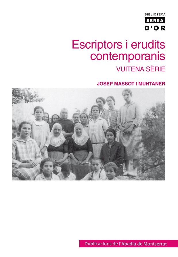 ESCRIPTORS I ERUDITS CONTEMPORANIS. VUITENA SÈRIE | 9788498830590 | MASSOT I MUNTANER, JOSEP