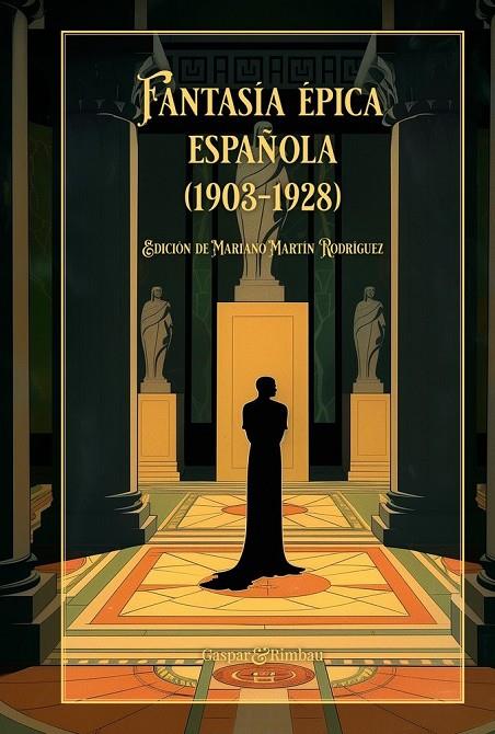 FANTASIA ÉPICA ESPAÑOLA 1903 - 1928 | 9788418613821