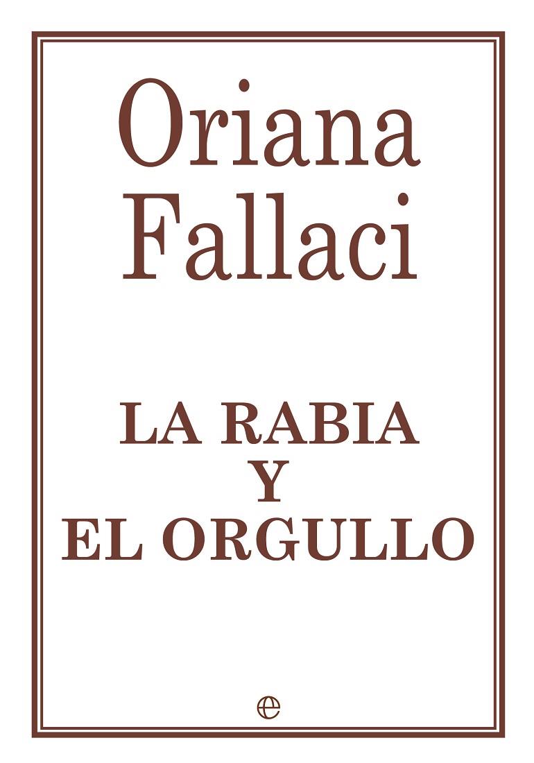RABIA Y EL ORGULLO, LA | 9788490603253 | FALLACI, ORIANA