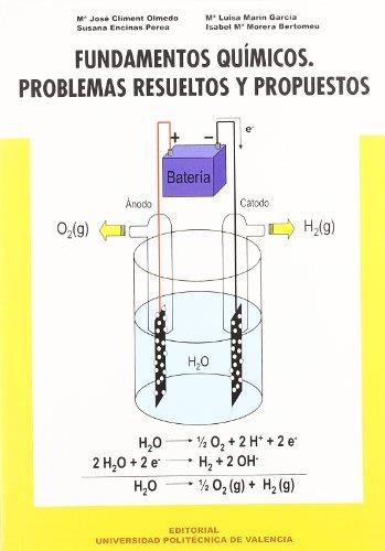 FUNDAMENTOS QUÍMICOS. PROBLEMAS RESUELTOS Y PROPUESTOS | 9788483631478 | MARÍN GARCÍA, Mª LUISA / CLIMENT OLMEDO, MARÍA JOSÉ / ENCINAS PEREA, SUSANA / MORERA BERTOMEU, ISABE
