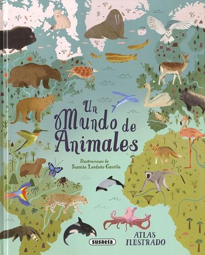 MUNDO DE ANIMALES, UN | 9788411968089 | LEACH, MICHAEL / LLAND, MERIEL