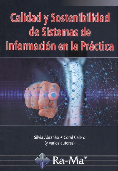 CALIDAD Y SOSTENIBILIDAD DE SISTEMAS DE INFORMACION PRACTIC | 9788418971600 | ABRAHA, SILVIA