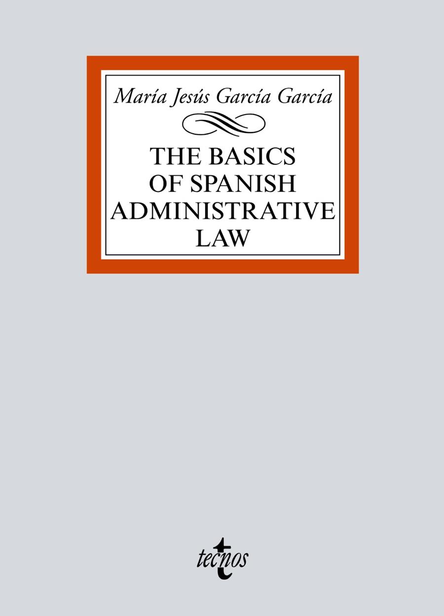 BASICS OF SPANISH ADMINISTRATIVE LAW, THE | 9788430978830 | GARCÍA GARCÍA, MARÍA JESÚS