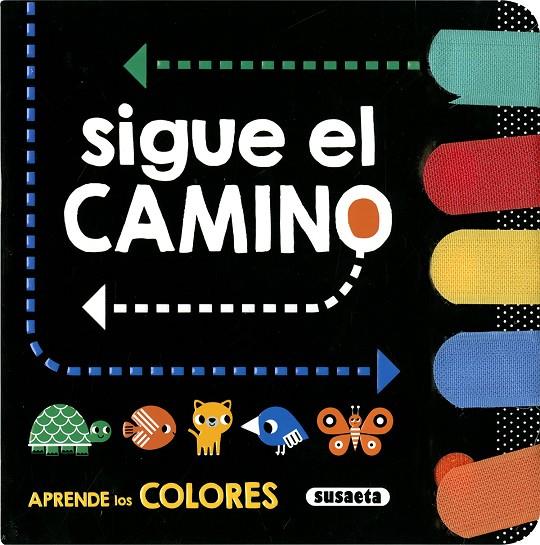 SIGUE EL CAMINO | 9788467791600 | EDICIONES, SUSAETA