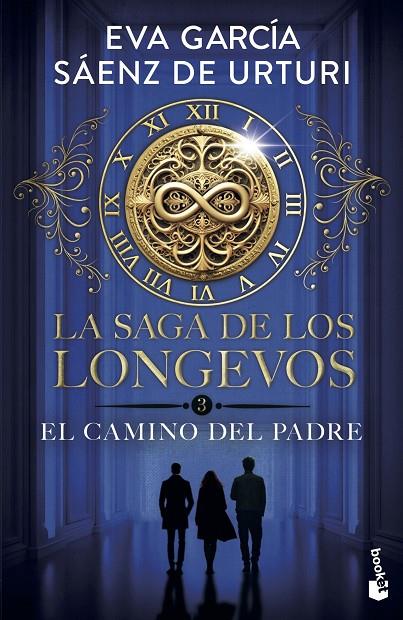 SAGA DE LOS LONGEVOS 03. EL CAMINO DEL PADRE | 9788408319498 | GARCÍA SÁENZ DE URTURI, EVA