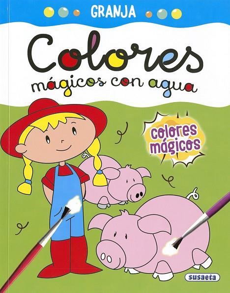 COLORES MÁGICOS CON AGUA. GRANJA | 9788467770575 | EDICIONES, SUSAETA