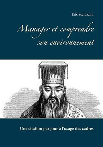 MANAGER ET COMPRENDRE SON ENVIRONNEMENT | 9782322183012 | SCARAZZINI, ERIC