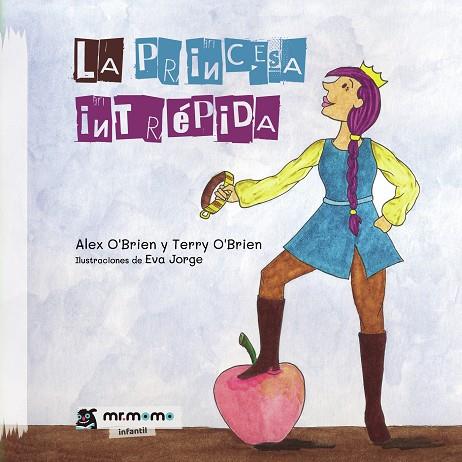 PRINCESA INTRÉPIDA, LA | 9788419127327 | O'BRIEN, ALEX