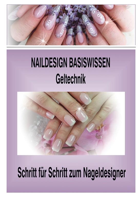 NAILDESIGN BASISWISSEN GELTECHNIK | 9783749452958 | TUSL, SABINE