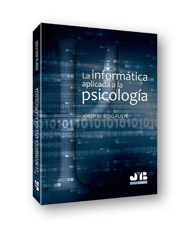 INFORMATICA APLICADA A LA PSICOLOGIA, LA | 9788494899096 | ROIG - FUSTE, JOSEP M.