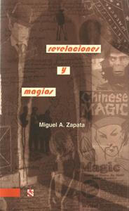 REVELACIONES Y MAGIAS | 9788493542788 | ZAPATA, MIGUEL A.
