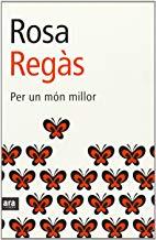 PER UN MON MILLOR | 9788493229689 | REGAS, ROSA