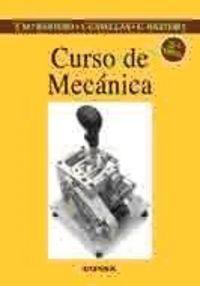 CURSO DE MECÁNICA | 9788431327613 | BASTERO DE ELEIZALDE, JOSÉ MARÍA / CASELLAS ROURE, JOAQUÍN / BASTERO DE ELEIZALDE, CARLOS