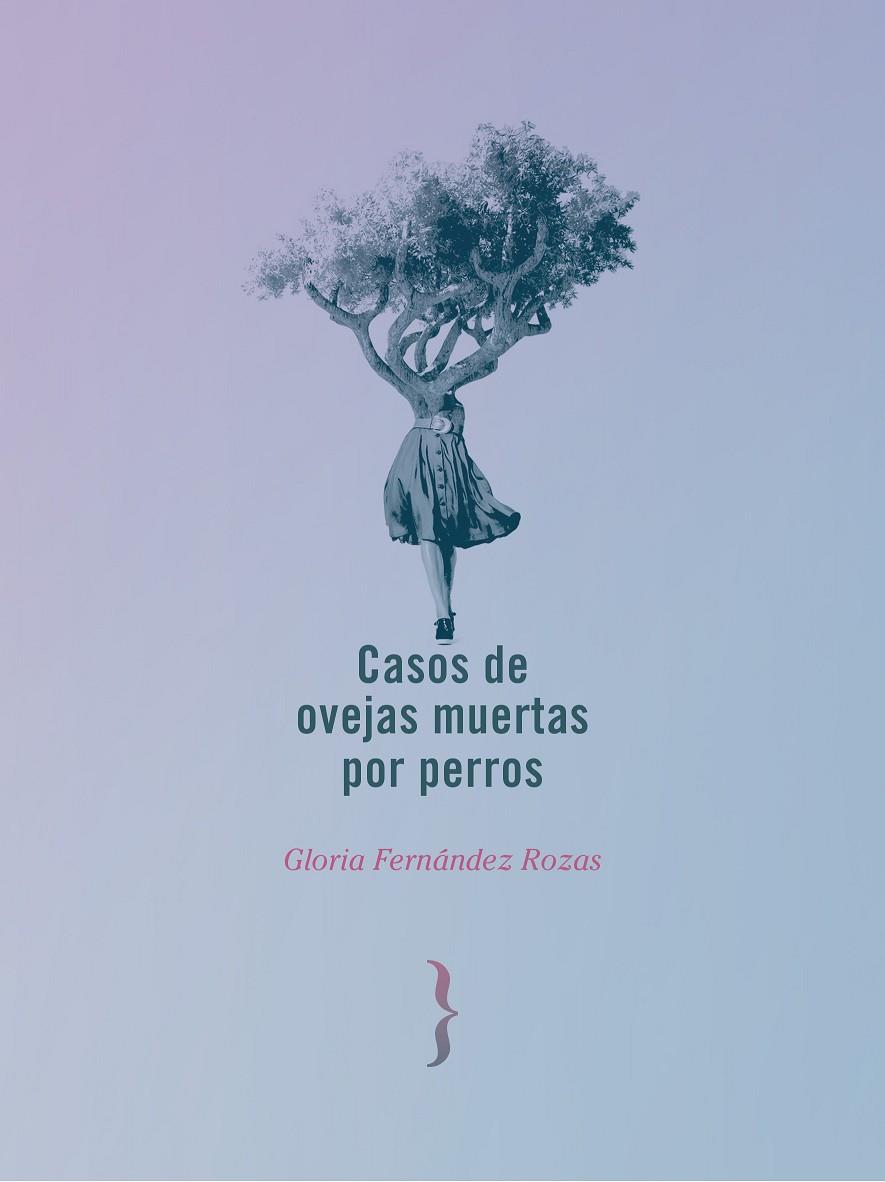 CASOS DE OVEJAS MUERTAS POR PERROS | 9791387766276 | FERNANDEZ ROZAS, GLORIA