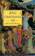 AÑO CRISTIANO. XII: DICIEMBRE | 9788479148591 | REPETTO, JOSÉ LUIS