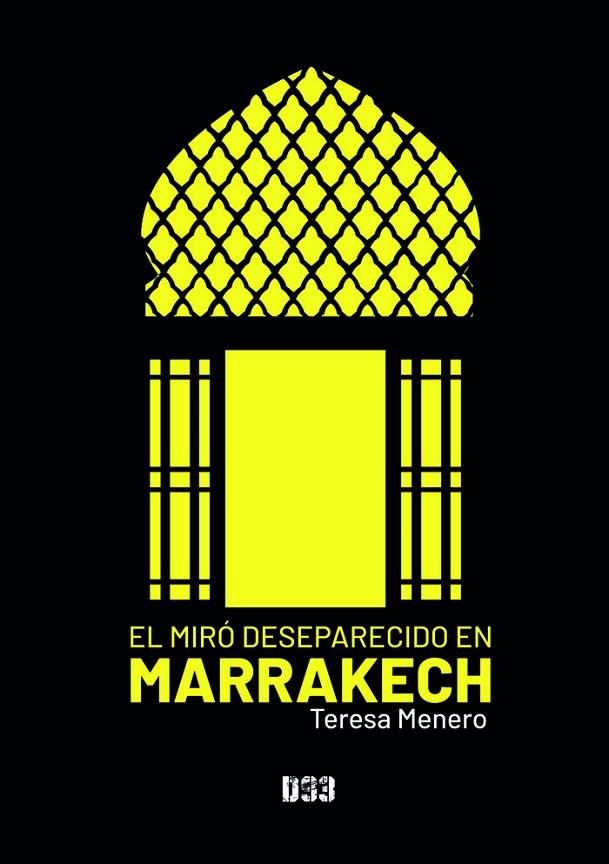MIRÓ DESAPARECIDO EN MARRAKECH, EL | 9788418783326 | MENERO, TERESA
