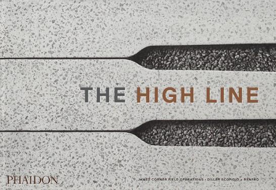 HIGH LINE, THE | 9781838660772 | CORNER / RENFRO