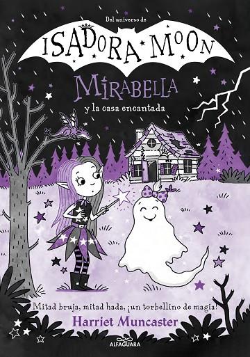 MIRABELLA 09. MIRABELLA Y LA CASA ENCANTADA | 9788419688606 | MUNCASTER, HARRIET