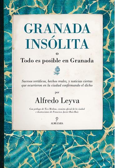 GRANADA INSÓLITA | 9788415828822 | LEYVA, ALFREDO