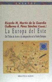 EUROPA DEL ESTE, LA | 9788497420907 | MARTIN DE LA GUARDIA, R. M.