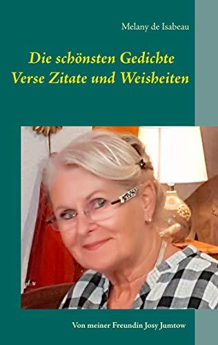 DIE SCHÖNSTEN GEDICHTE VERSE ZITATE UND WEISHEITEN | 9783743188976 | ISABEAU, MELANY DE