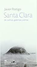 SANTA CLARA DE CALMAS GALERNAS Y ALMAS | 9788493816179 | POSTIGO, JAVIER