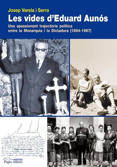 VIDES D'EDUARD AUNÓS, LES | 9788497799669 | VARELA SERRA, JOSEP