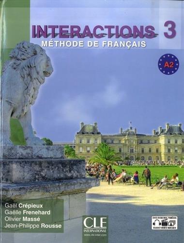 INTERACTIONS 3 - LIVRE + CD AUDIO - NIVEAU A2 | 9782090387032