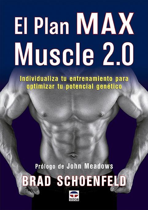 PLAN MAX MUSCLE 2.0, EL | 9788418655180 | SCHOENFELD, BRAD