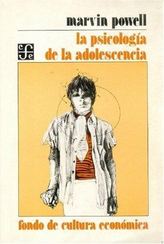 PSICOLOGÍA DE LA ADOLESCENCIA, LA | 9789681603984 | POWELL, MARVIN