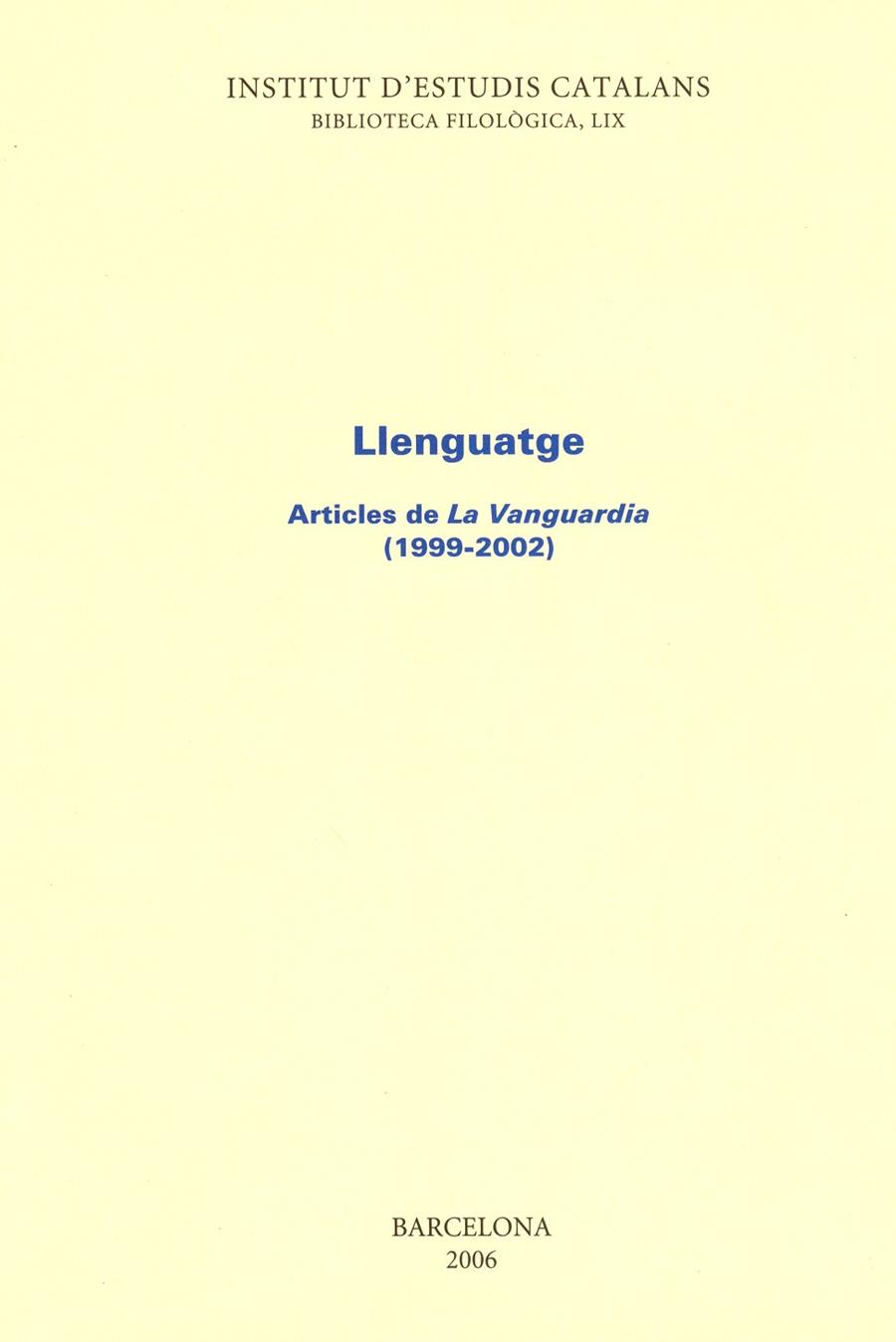 LLENGUATGE. ARTICLES DE LA VANGUARDIA (1999-2002) | 9788472838956