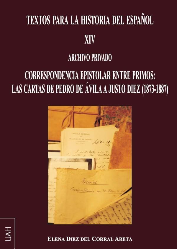 TEXTOS PARA LA HISTORIA DEL ESPAÑOL  XIV | 9788418254420 | DIEZ DEL CORRAL ARETA, ELENA