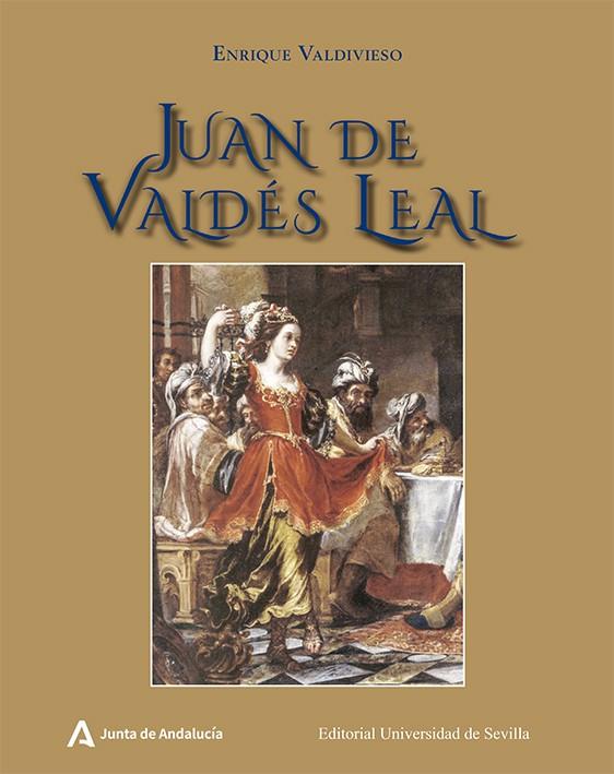 JUAN DE VALDÉS LEAL | 9788447230884 | VALDIVIESO, ENRIQUE