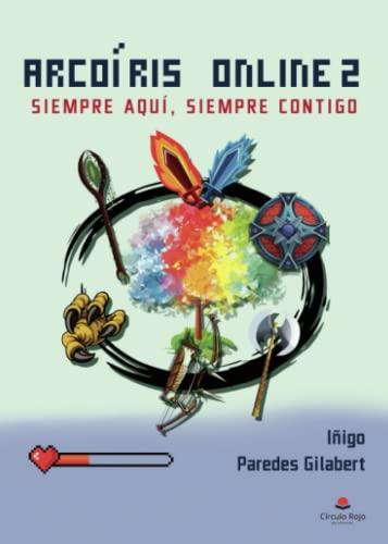 ARCOÍRIS ONLINE 2 | 9788411459563 | PAREDES GILABERT, IÑIGO