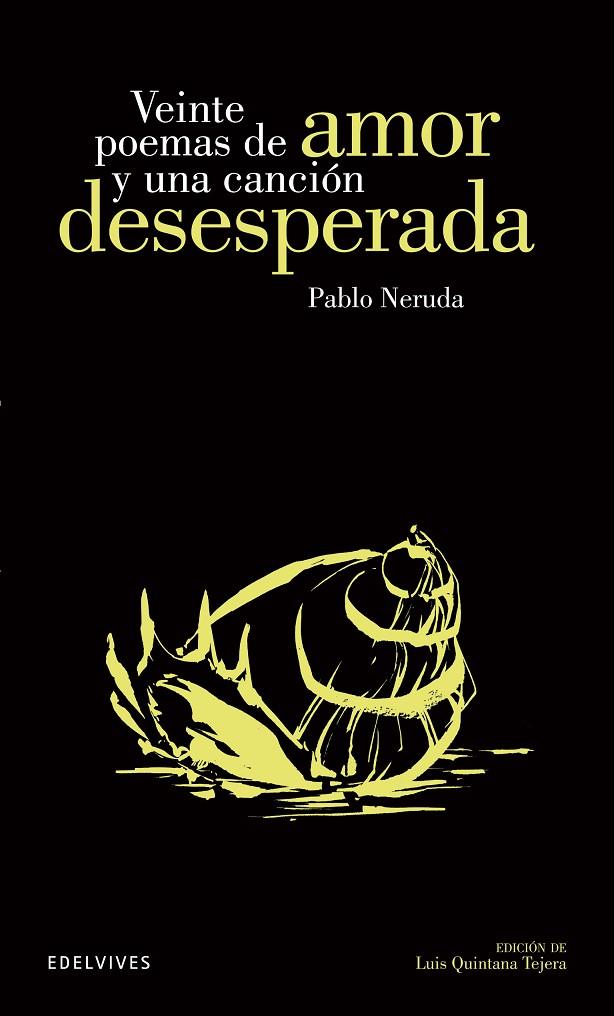 VEINTE POEMAS DE AMOR Y UNA CANCIÓN DESESPERADA | 9788426392299 | NERUDA, PABLO