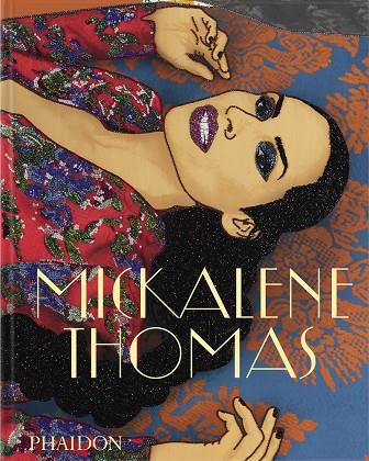 MICKALENE THOMAS | 9780714878317 | GAY / JONES