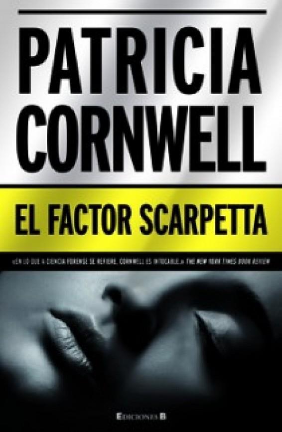 FACTOR SCARPETTA, EL | 9788466646505 | CORNWELL, PATRICIA