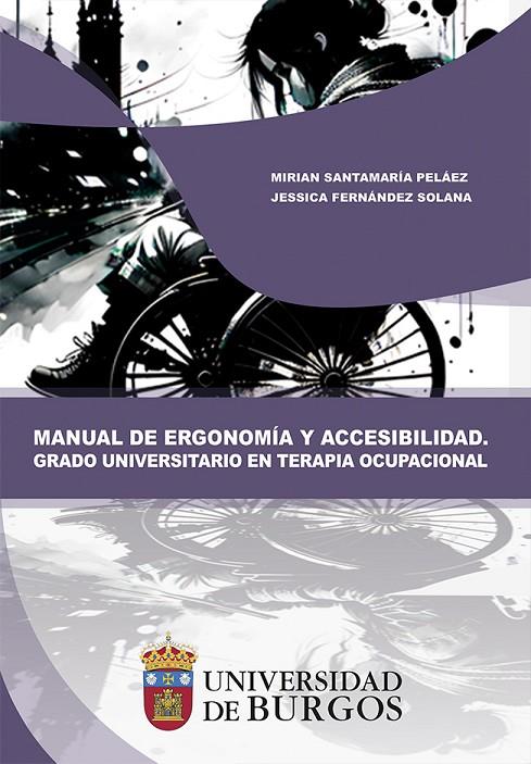 MANUAL DE ERGONOMÍA Y ACCESIBILIDAD | 9788418465772 | FERNÁNDEZ SOLANA, JESSICA