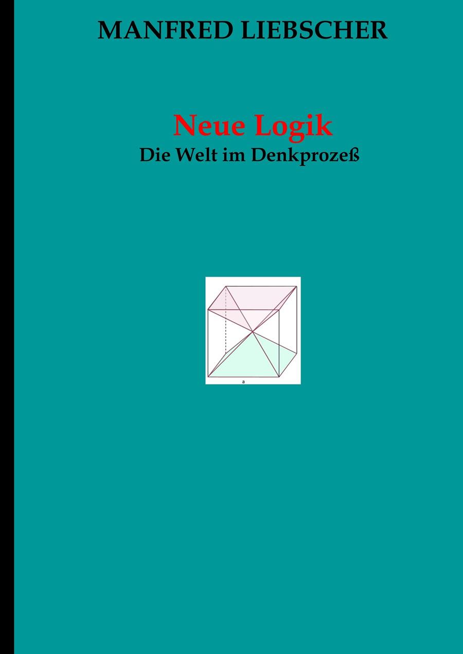 NEUE LOGIK | 9783751935623 | LIEBSCHER, MANFRED