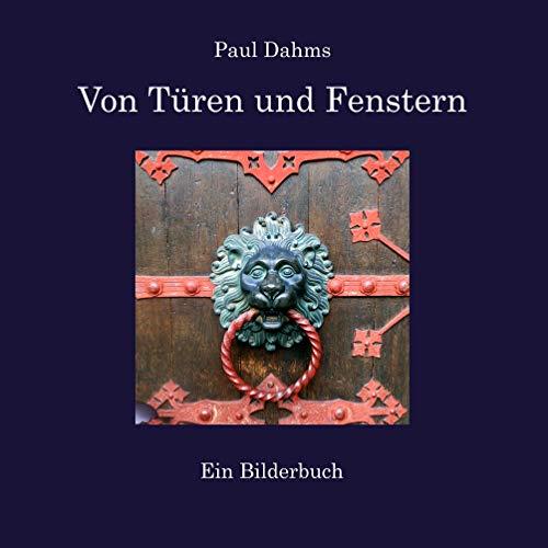 VON TÜREN UND FENSTERN | 9783748182481 | DAHMS, PAUL
