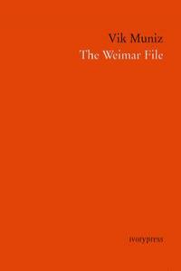 WEIMAR FILE, THE | 9788494053580 | MUNIZ, VIK