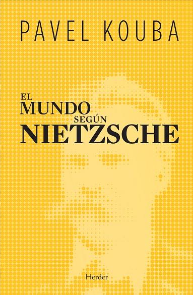MUNDO SEGÚN NIETZSCHE, EL | 9788425425585 | KOUBA, PAVEL