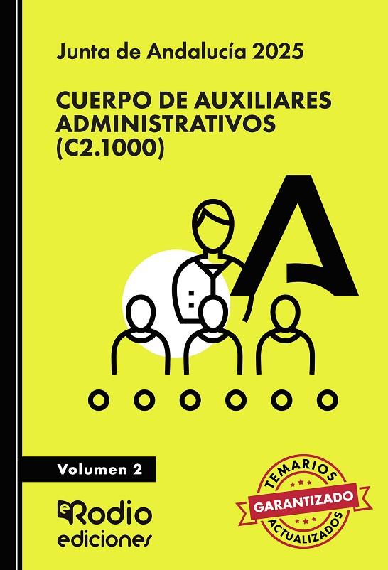 CUERPO DE AUXILIARES ADMINISTRATIVOS (C2.1000). JUNTA DE ANDALUCÍA 2025. VOLUMEN 2 | 9791387537999 | RODIO, EDICIONES